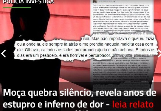 Moça quebra o silêncio, revela anos de estupro, inferno de dor e pede denúncias