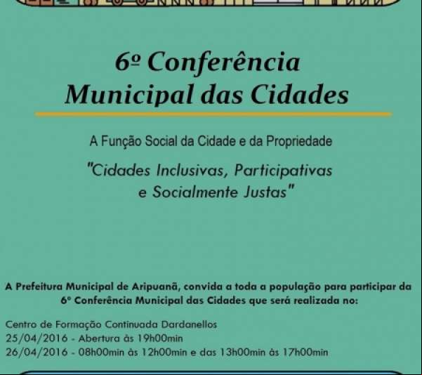 Aripuanã realizará a VI Conferência Municipal das Cidades